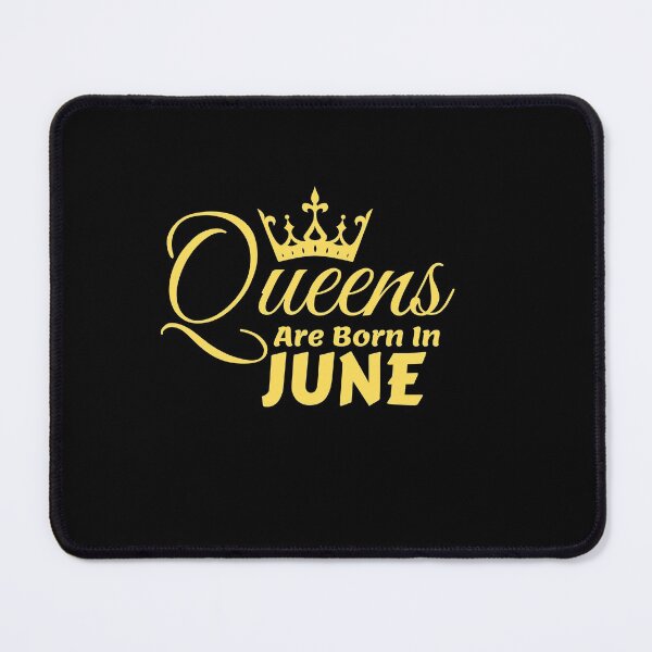 Item preview, Queens Are Born In June designed and sold by MariesDesigns11.