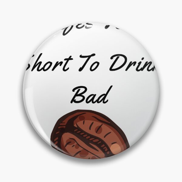 Item preview, lifes too short to drink bad cofee designed and sold by designer-shop.