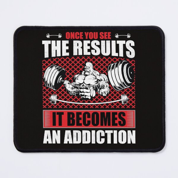 Item preview, Once You See Results It Becomes An Addiction designed and sold by ExcitedMood.