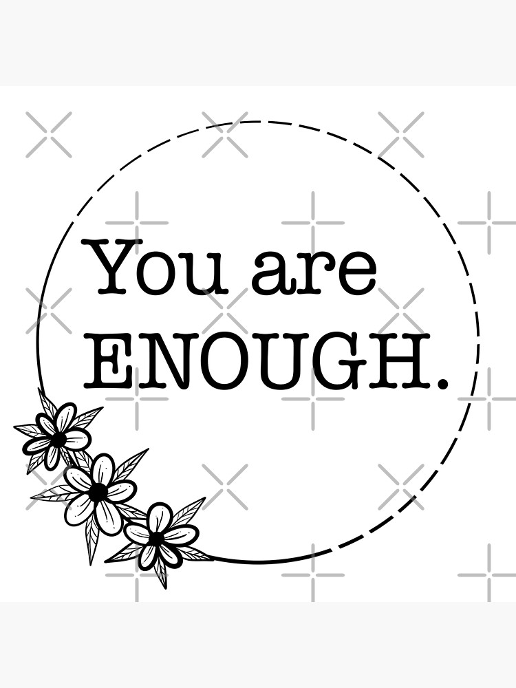 "You Are Enough Quotes collection " Poster for Sale by Boopyra