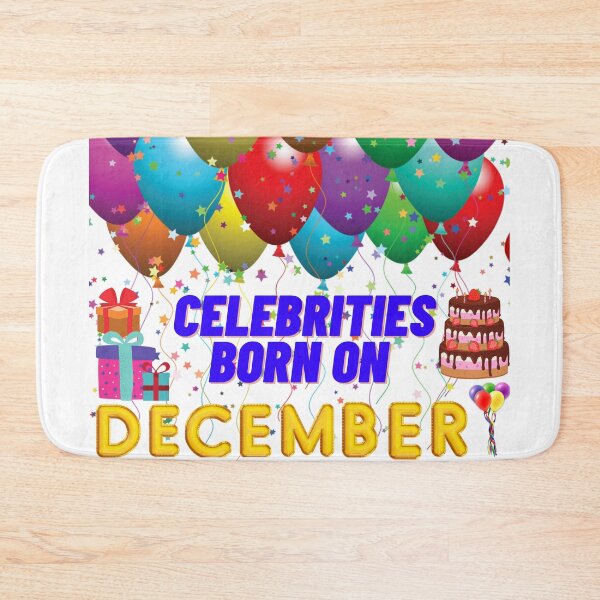Item preview, December birthday quotes Celebrities born on December designed and sold by Sarnga2.