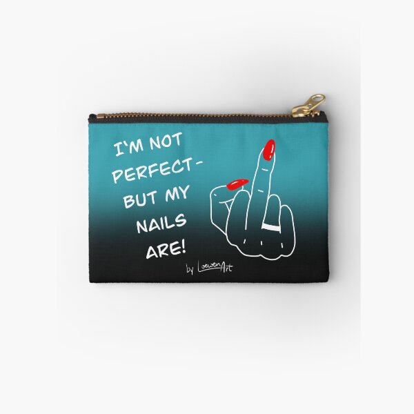 Item preview, I'm not perfect - but my nails are! petrol - white - red designed and sold by Loewen-Art.