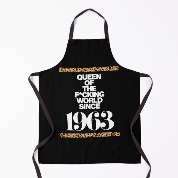 Item preview, Queen Of The F*cking World Since 1963 designed and sold by HauteLeopard.