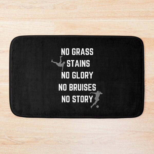 Item preview, Soccer No Grass Stains No Glory No Bruises No Story. Soccer Lovers, Soccer Players, Soccer Quote T-shirts, Sweatshirts, Hoodies and Many More.. designed and sold by WholesumArt.