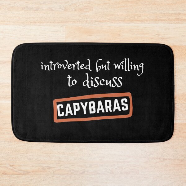 Item preview, Introverted but willing to discuss capybaras, funny capybara, cute hamster  designed and sold by oufa.