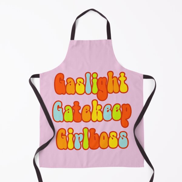 Item preview, Gaslight Gatekeep Girlboss - Funny Live Love Laugh poke fun parody | Gas light Gate keep Girl boss | Wine Mom meme designed and sold by Nossikko.