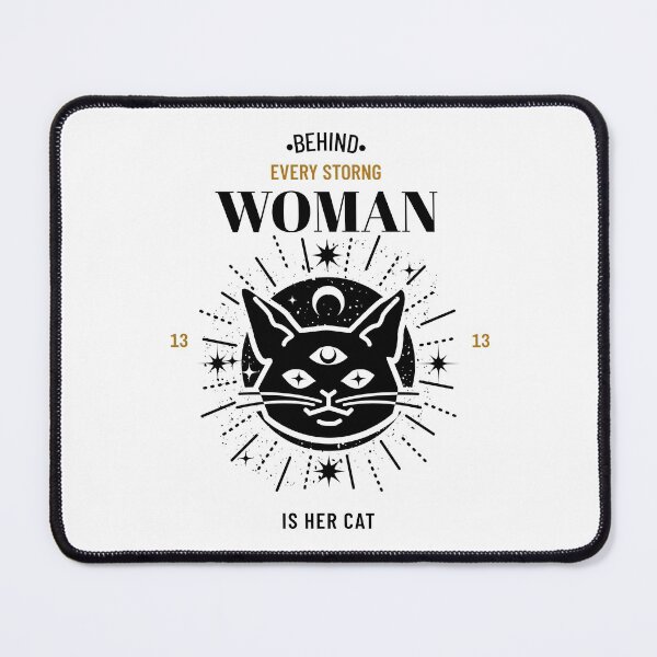Item preview, behind every strong woman is her cat designed and sold by reka88.