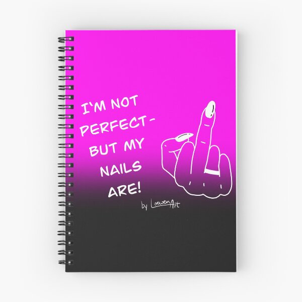 Item preview, COLLECTION I'm not perfect - but my nails are - pink - white - black designed and sold by Loewen-Art.