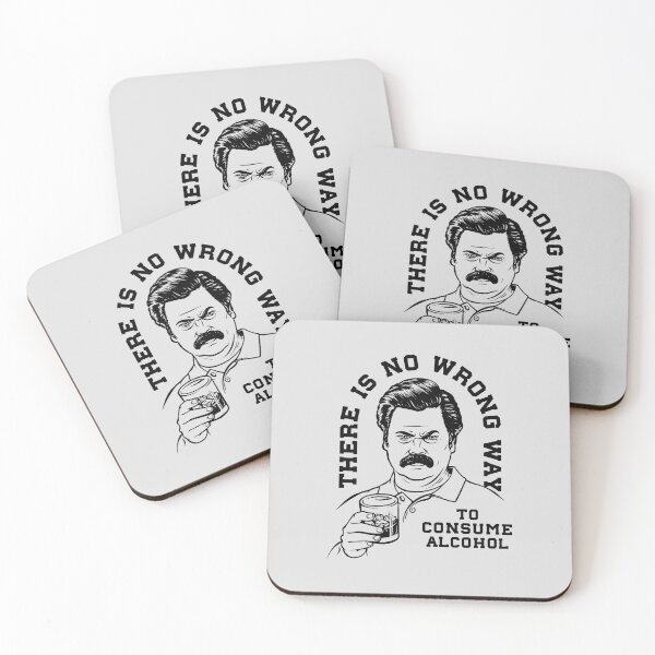 Item preview, Ron Swanson There is no wrong way to consume alcohol designed and sold by Stayfrostybro.