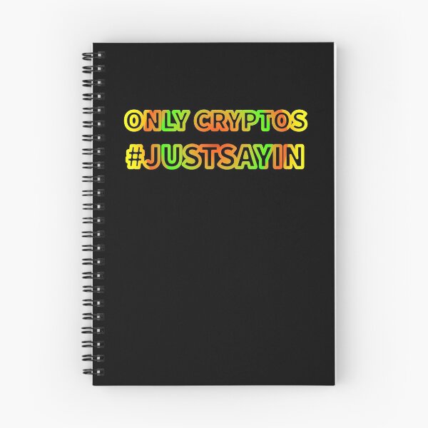 Item preview, Only Cryptos #Justsayin text design second version by Code03. designed and sold by Code03.