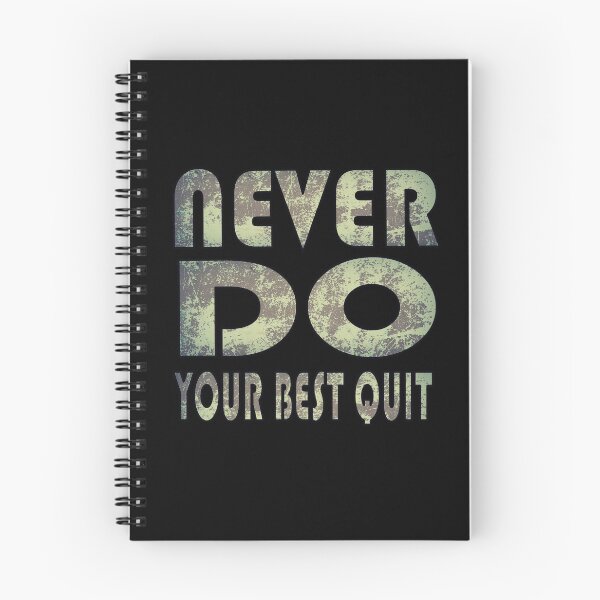 Item preview, Never Do Your Best Quit designed and sold by Joyamotion.