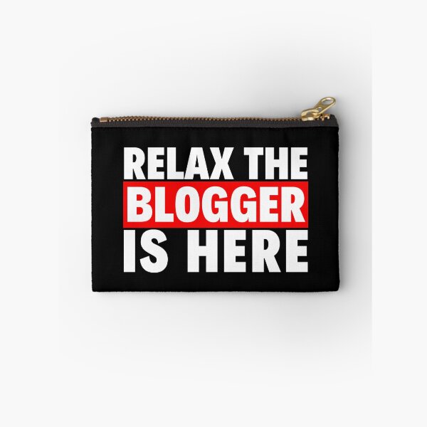 Item preview, relax the blogger is here designed and sold by T-shirtgallery.