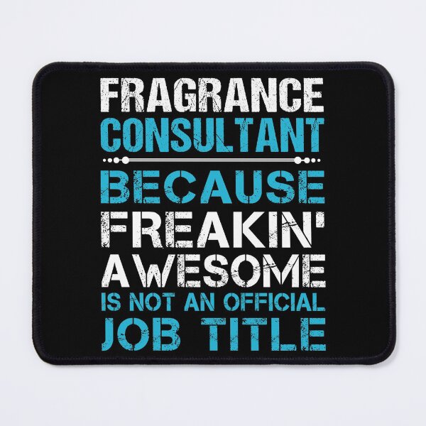 Item preview, Fragrance Consultant T Shirt - Freaking Awesome Job Gift Item Tee designed and sold by oetate4774.