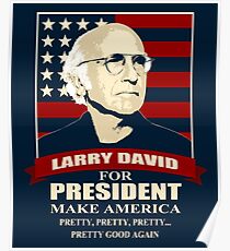 Larry David for President Poster