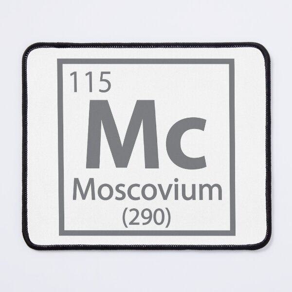 Item preview, Moscovium - Russian Science designed and sold by TravelScientist.