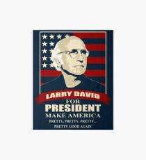 Larry David for President Art Board