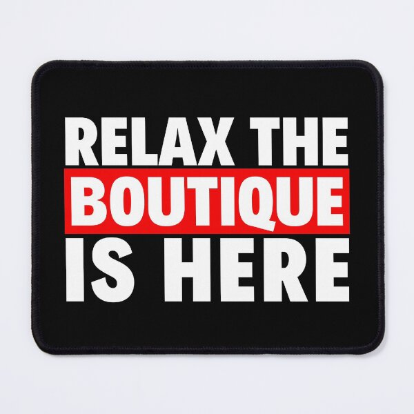 Item preview, relax the boutique is here designed and sold by T-shirtgallery.