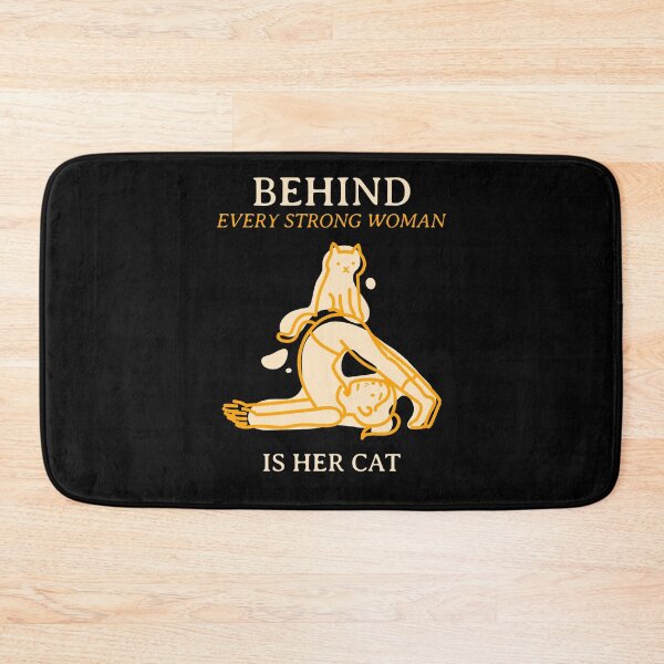 Item preview, behind every strong woman is her cat designed and sold by reka88.