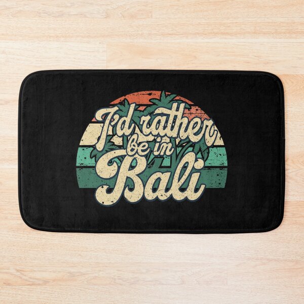 Item preview, I'd rather be in Bali designed and sold by chrlalexandru.
