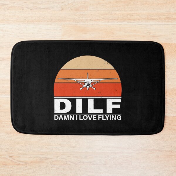 Item preview, DILF Damn I love Flying designed and sold by NicGrayGraphic.