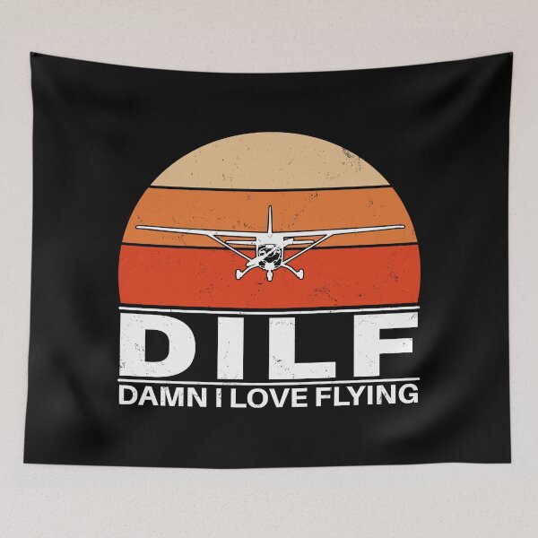Item preview, DILF Damn I love Flying designed and sold by NicGrayGraphic.