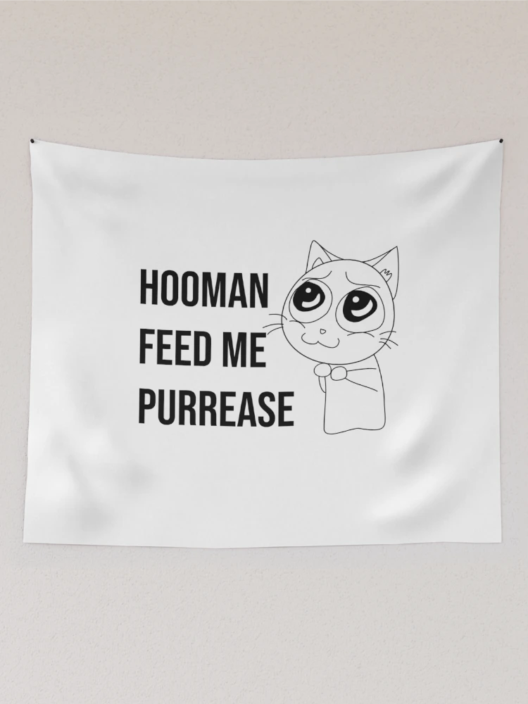 Thumbnail 2 of 3, Tapestry, Hooman feed me purrease funny cat designed and sold by Experience21.