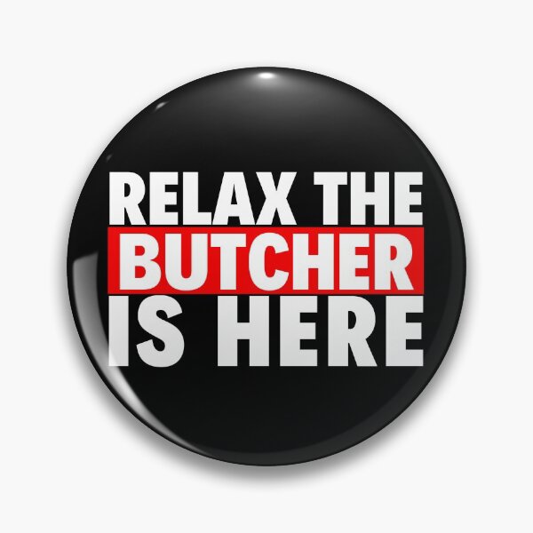 Item preview, relax the butcher is here designed and sold by T-shirtgallery.