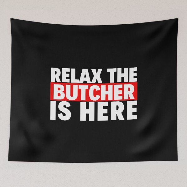 Item preview, relax the butcher is here designed and sold by T-shirtgallery.