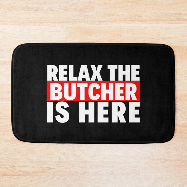 Item preview, relax the butcher is here designed and sold by T-shirtgallery.