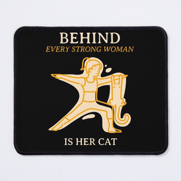 Item preview, behind every strong woman is her cat designed and sold by reka88.