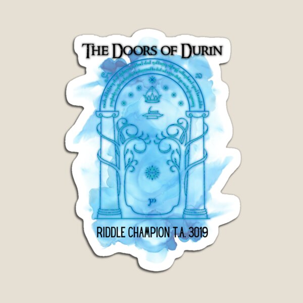 Item preview, The Doors of Durin Riddle Champion T.A. 3019 designed and sold by haileev.