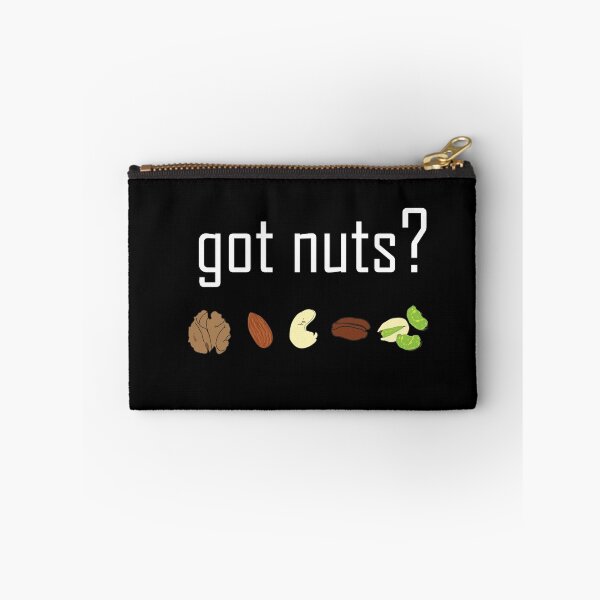 Item preview, got nuts? (row of nuts) <white text> designed and sold by JoyVick.