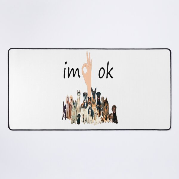 Item preview, I'm Ok Funny Dogs Lover designed and sold by boyastore.