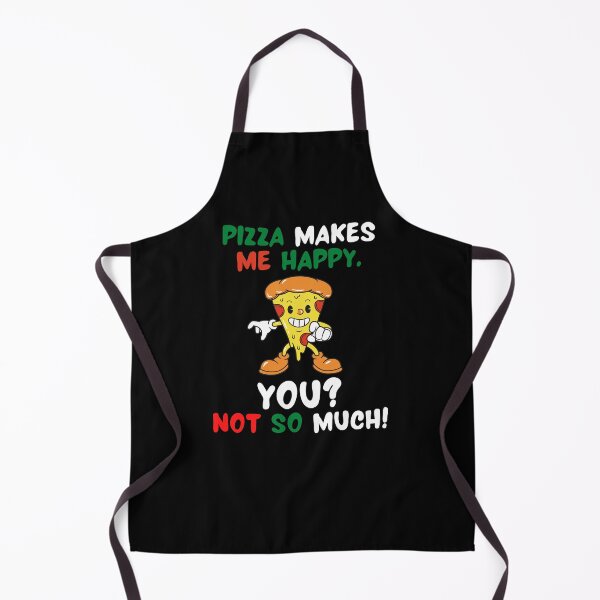 Item preview, Pizza Makes Me Happy. You? Not So Much! designed and sold by TeePartyHost.