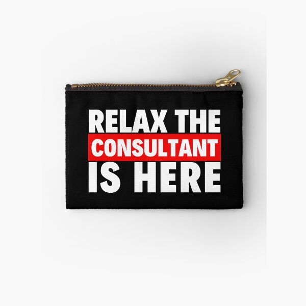 Item preview, relax the consultant is here designed and sold by T-shirtgallery.