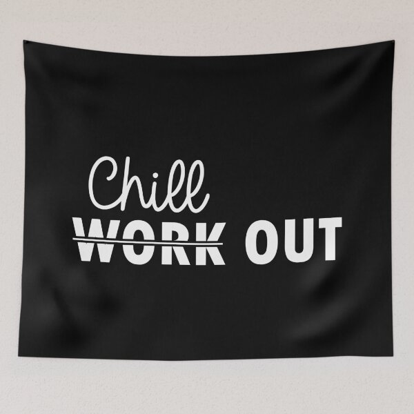 Item preview, not work out but chill out funny simple text design in white designed and sold by artirio.