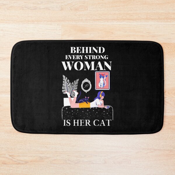 Item preview, behind every strong woman is her cat designed and sold by reka88.