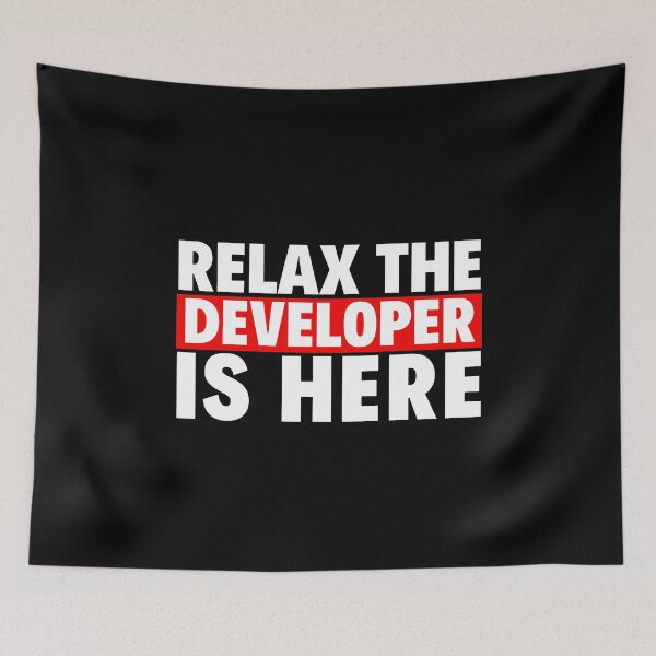 Item preview, relax the developer is here designed and sold by T-shirtgallery.