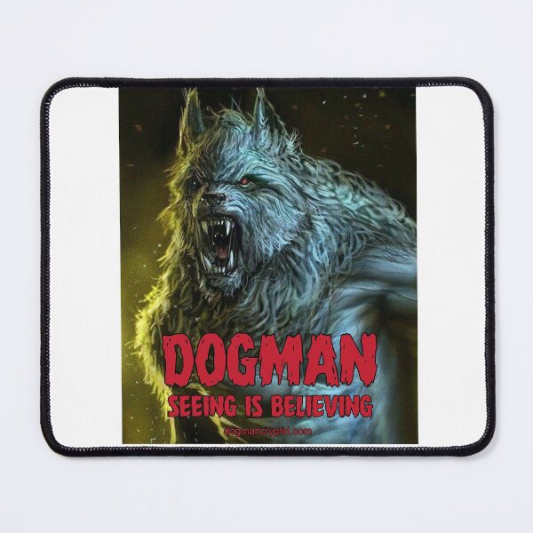 Item preview, Dogman Seeing Is Believing designed and sold by dogmancryptid1.