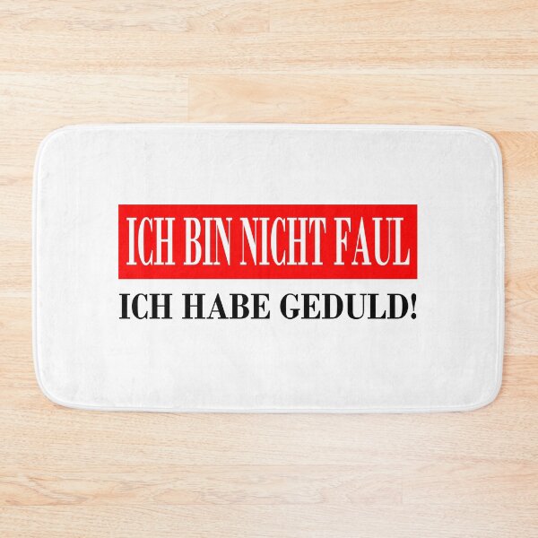Artikelvorschau, ICH BIN NICHT FAUL ICH HABE GEDULD Lustiges Spruch Geschenk entworfen und verkauft von urban-design.