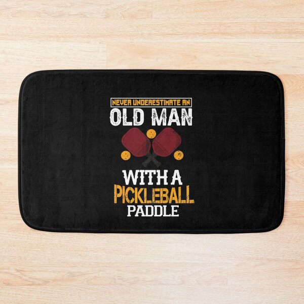 Item preview, never underestimate an old man with a pickleball designed and sold by Ibu83.