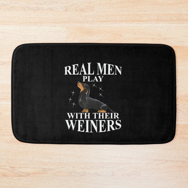 Item preview, Real men play with their weiners - Dachshund Dog designed and sold by Ibu83.