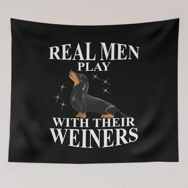 Item preview, Real men play with their weiners - Dachshund Dog designed and sold by Ibu83.