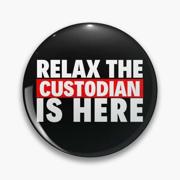 Item preview, relax the custodian is here designed and sold by T-shirtgallery.