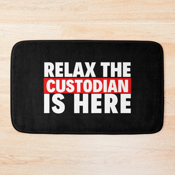 Item preview, relax the custodian is here designed and sold by T-shirtgallery.