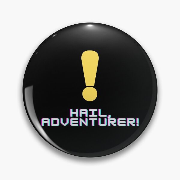 Item preview, Hail, Adventurer! (Exclamation) designed and sold by RockNRole.