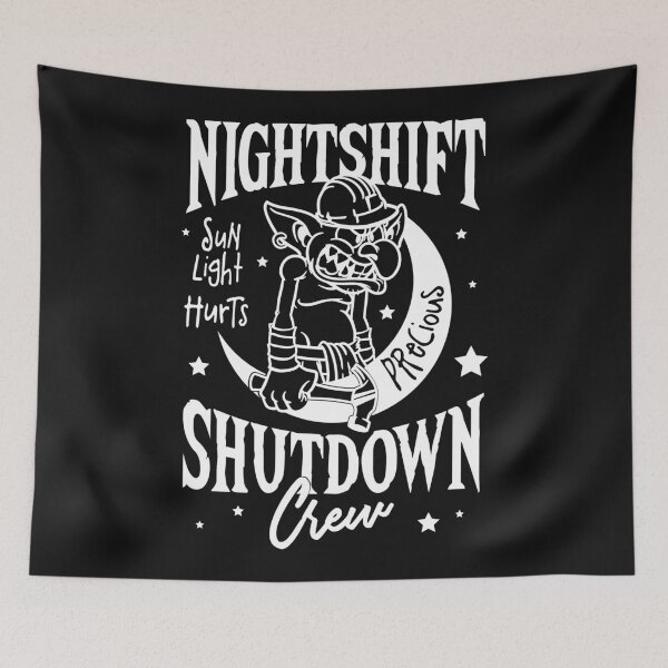 Item preview, NIGHTSHIFT SHUTDOWN CREW designed and sold by ScaffoldMob.
