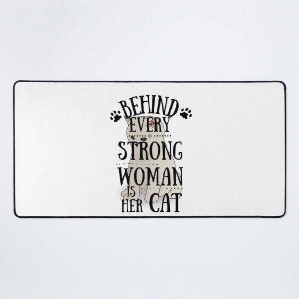 Item preview, behind every strong woman is her cat designed and sold by reka88.