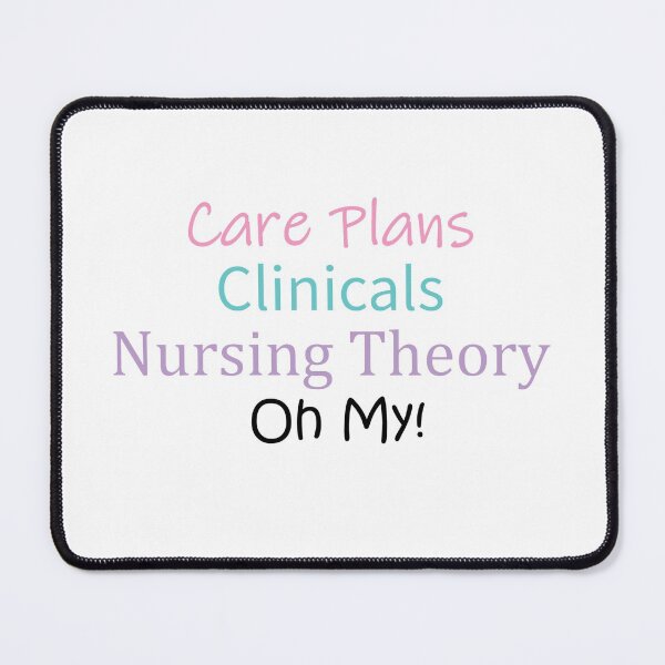 Item preview, Care Plans Clinicals Nursing Theory Oh My designed and sold by ArtsyRabbit.