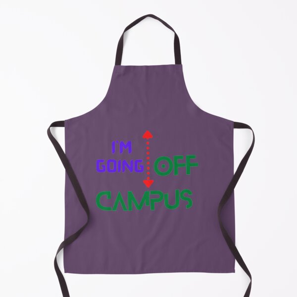 Item preview, I'm going OFF Campus designed and sold by Hayleyshy.